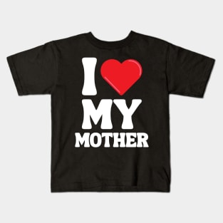 Mothers Day Gift Kids T-Shirt